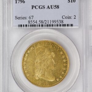 1796 DRAPED BUST $10 AU58